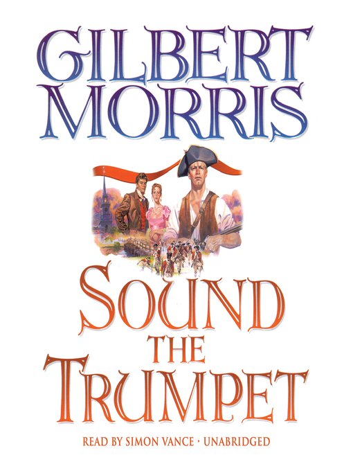 Title details for Sound the Trumpet by Gilbert Morris - Wait list
